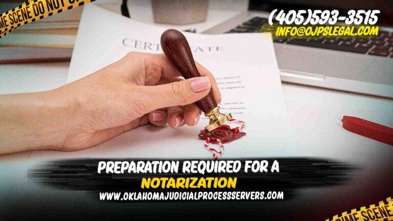 Preparation Required for a Notarization