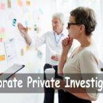 Corporate Private Investigation