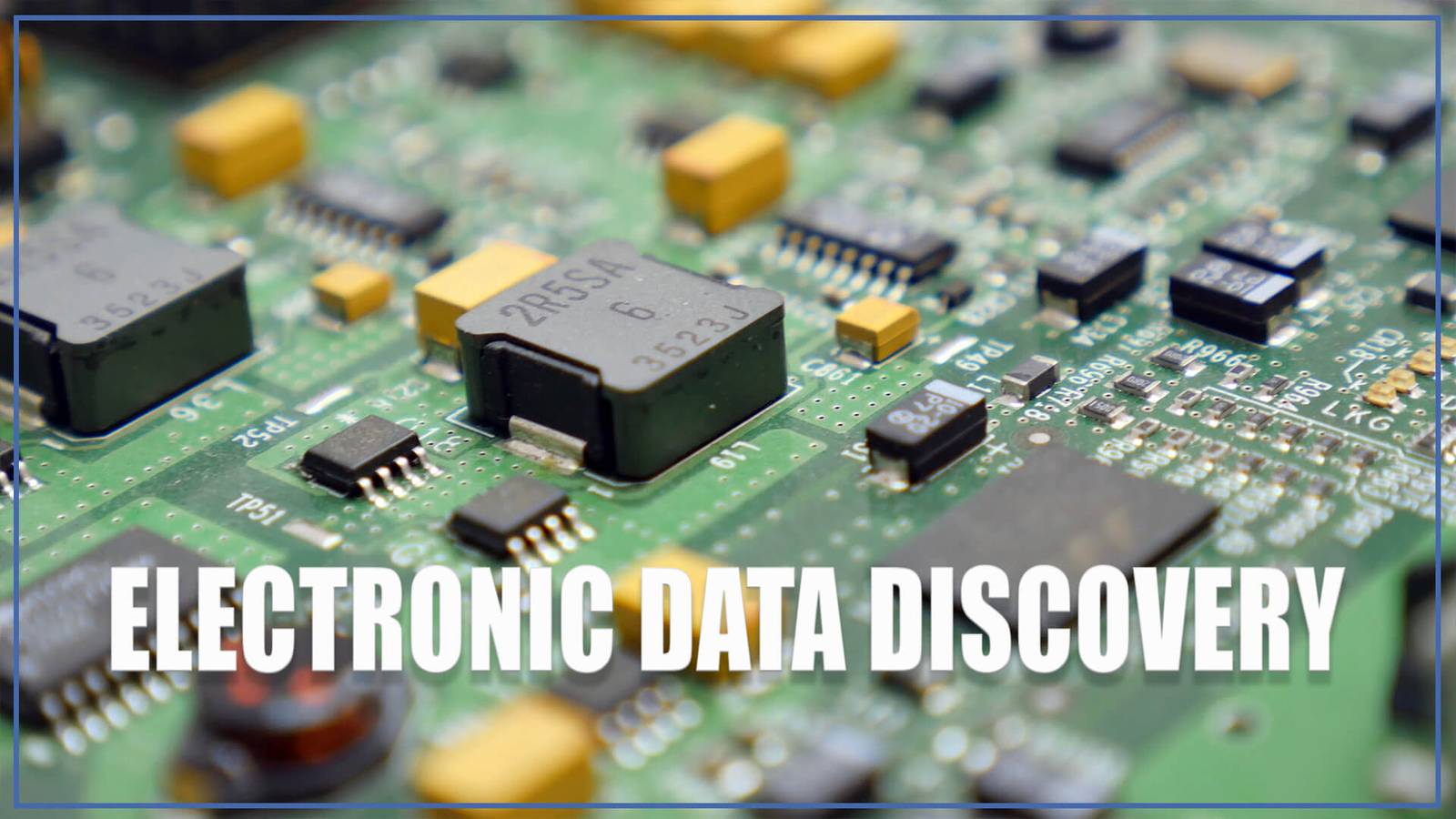 Electronic Data Discovery