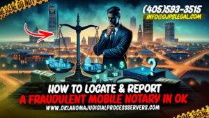 Spot Fraudulent Mobile Notaries in OK: A Guide by OKC Expert