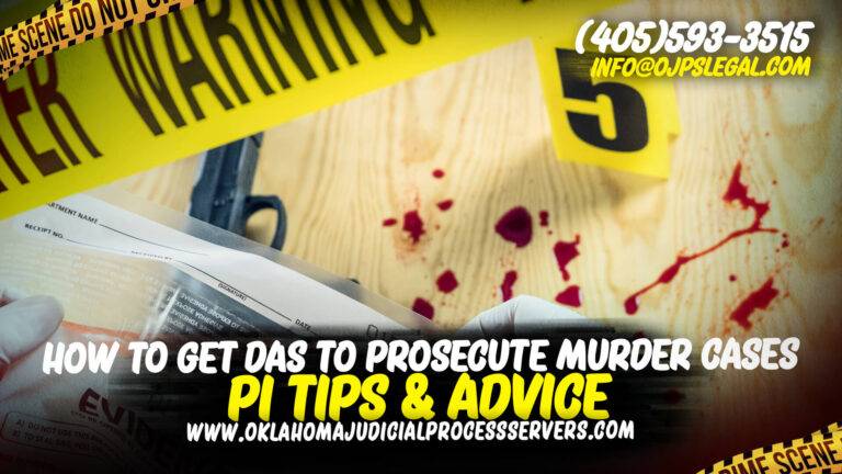 How to Get DAs to Prosecute Murder Cases: PI Tips & Advice