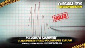 8 Murderers Failed Polygraphs Explain