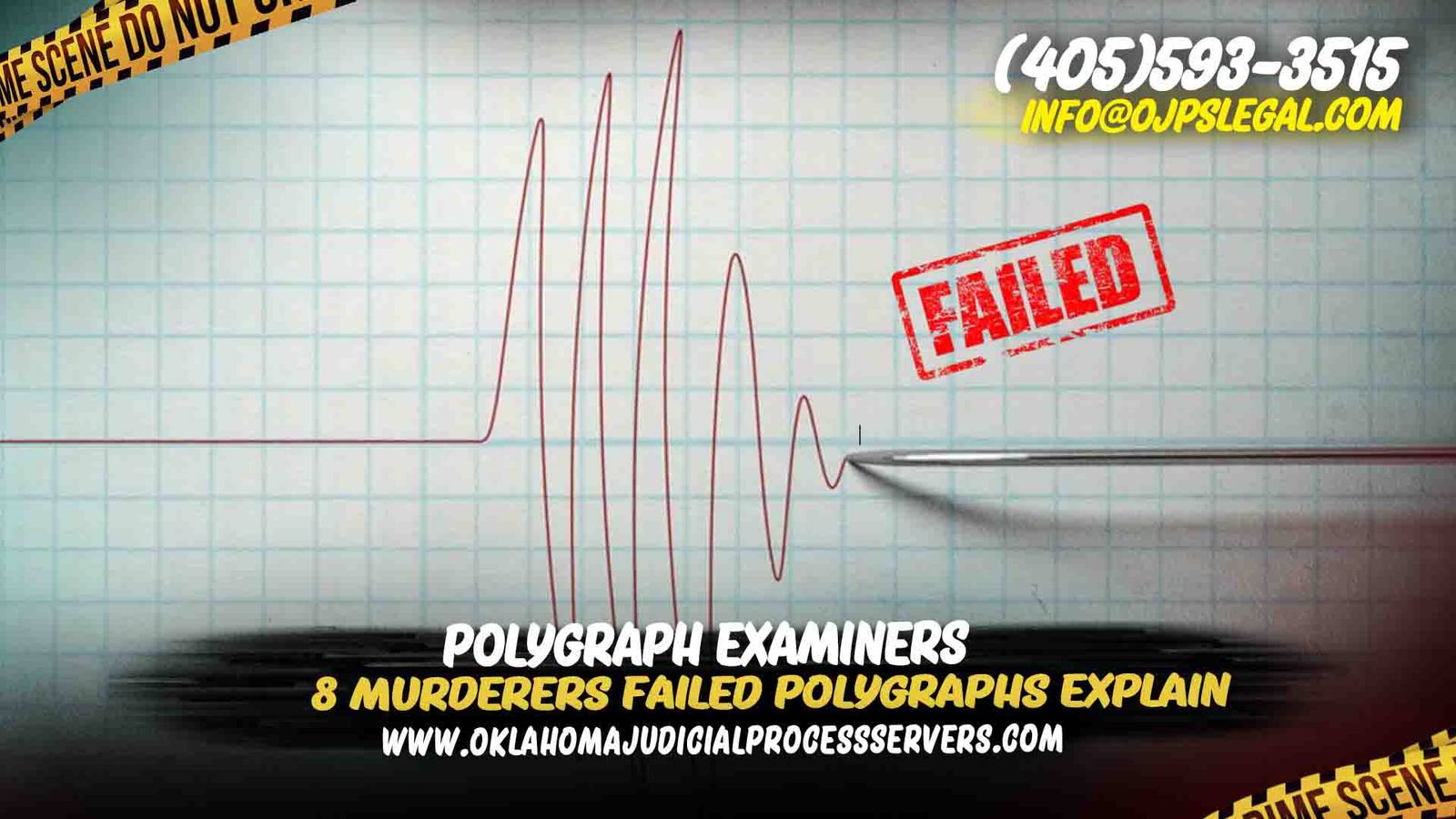 8 Murderers Failed Polygraphs Explain