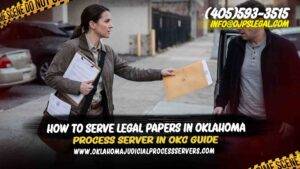 Serve Legal Papers in Oklahoma